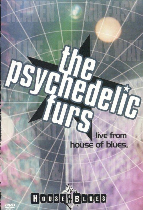 The Psychedelic Furs: Live From House Of Blues film afişi