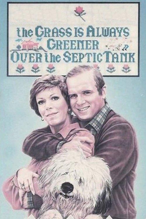 The Grass Is Always Greener Over the Septic Tank film afişi