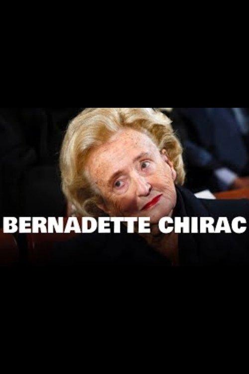 Bernadette Chirac - Un jour, un destin film afişi