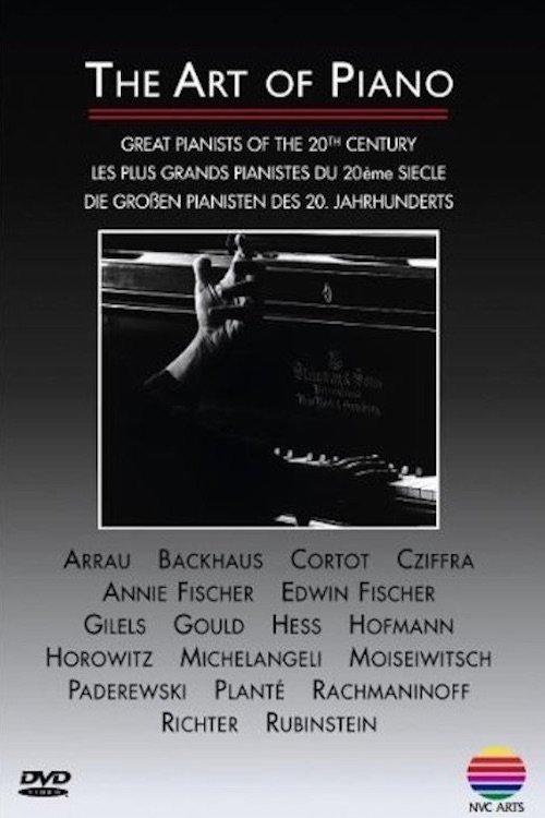 The Art of Piano - Great Pianists of 20th Century film afişi