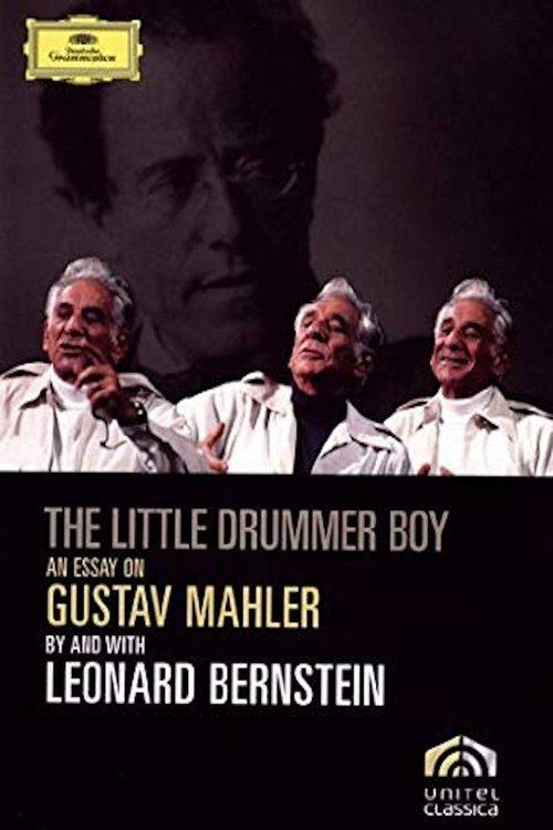 The Little Drummer Boy: An Essay on Mahler by Leonard Bernstein film afişi
