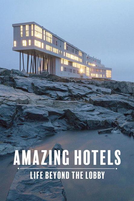 Amazing Hotels: Life Beyond the Lobby Sezon 1