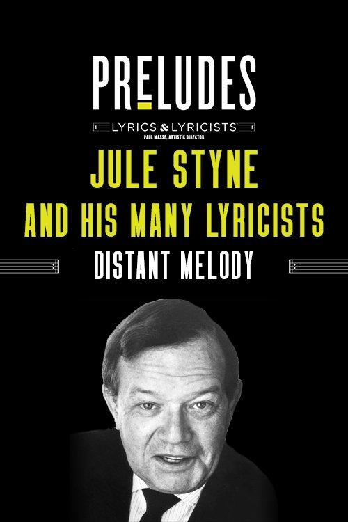 Jule Styne and His Many Lyricists: Distant Melody film afişi