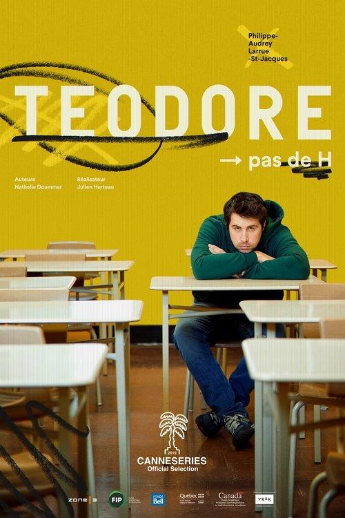 Teodore. Without the H dizi afişi