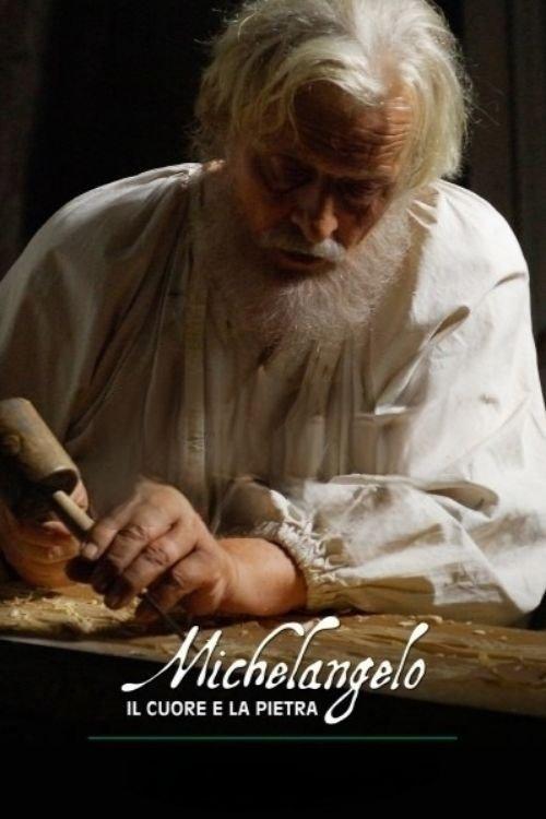 Michelangelo: The Heart and the Stone film afişi