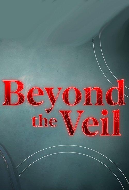 Beyond the Veil dizi afişi