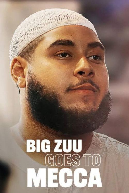 Big Zuu Goes to Mecca film afişi