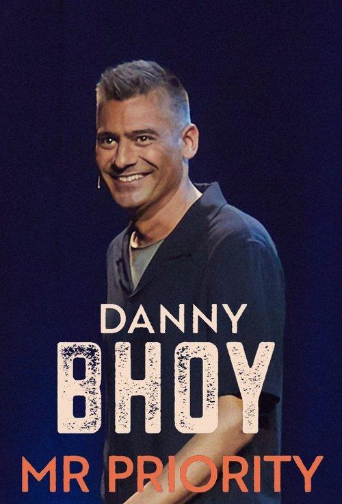 Danny Bhoy: Mr Priority film afişi