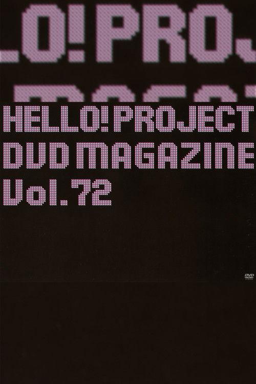 Hello! Project DVD Magazine Vol.72 film afişi