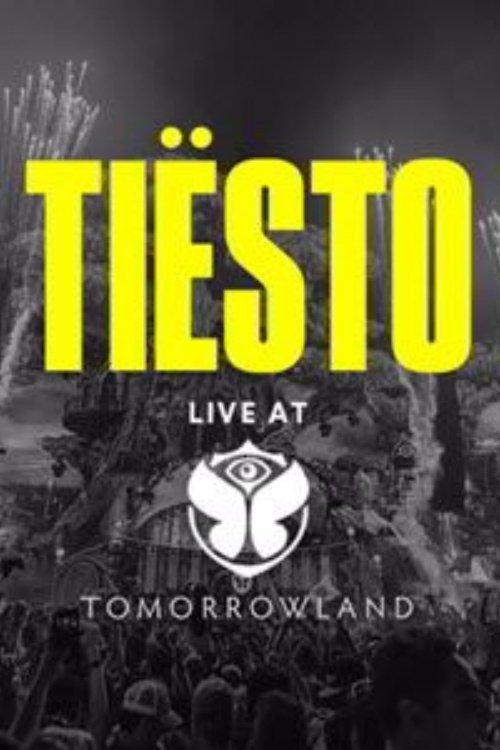 Tiësto: Live at Tomorrowland in Belgium film afişi