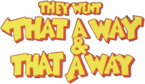 They Went That-A-Way & That-A-Way logo