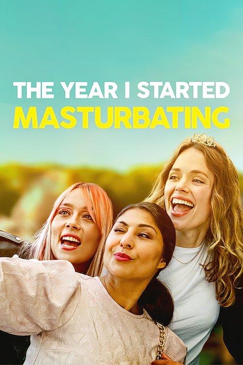 The Year I Started Masturbating film afişi