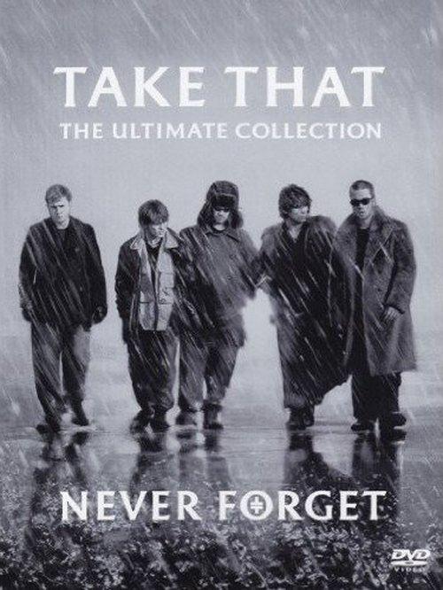 Take That - Never Forget - The Ultimate Collection film afişi