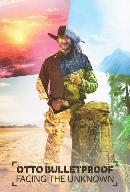 Otto Bulletproof - Facing the Unknown dizi afişi