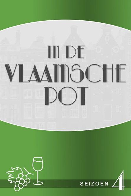 In de Vlaamsche pot Sezon 4