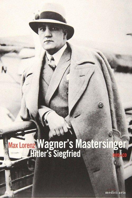 Wagner's Master Singer, Hitler's Siegfried - The Life and Times of Max film afişi