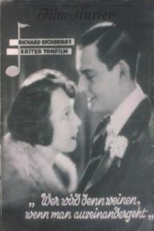 Wer wird denn weinen, wenn man auseinandergeht? film afişi