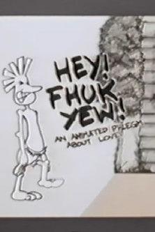 Hey! Fhuk Yew! film afişi