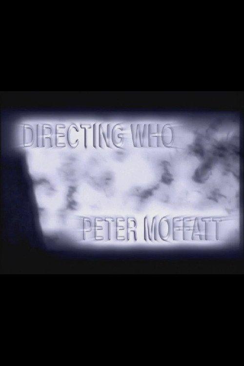 Directing Who: Peter Moffatt film afişi