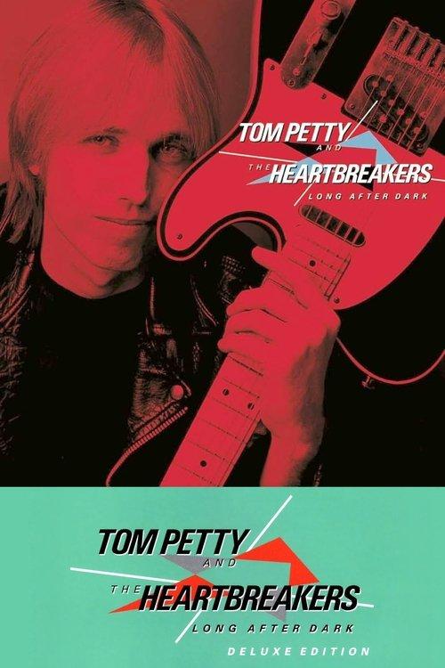 Tom Petty And The Heartbreakers - Long After Dark (Deluxe Edition) 1982-2024 film afişi