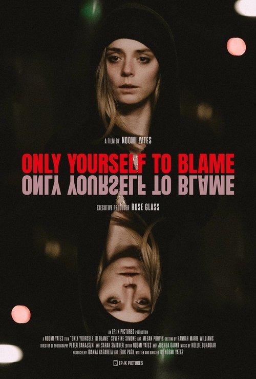 Only Yourself To Blame film afişi