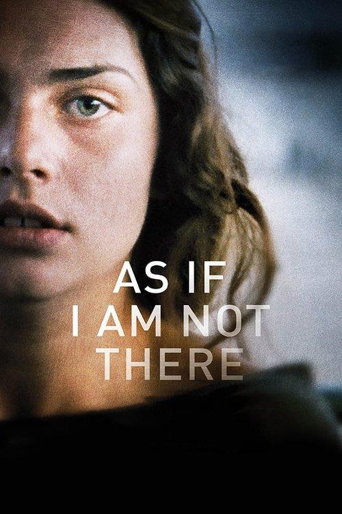 As If I Am Not There film afişi