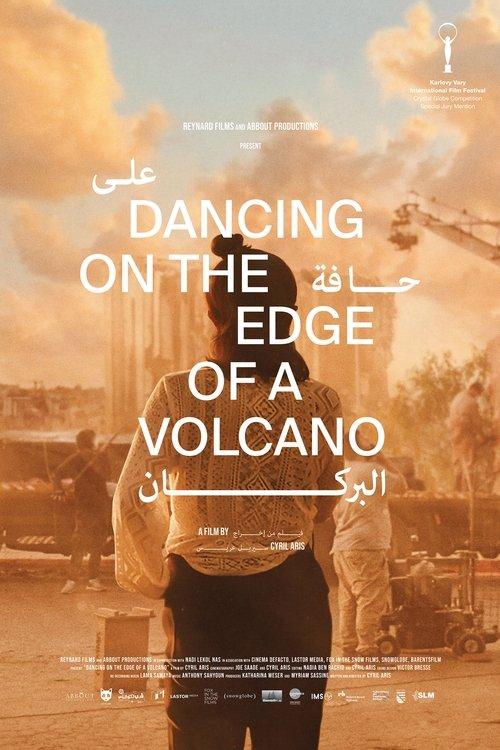 Dancing on the Edge of a Volcano film afişi