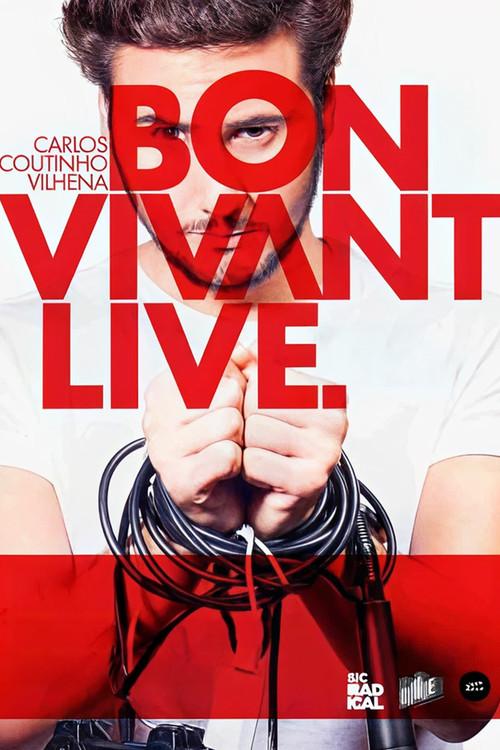Carlos Coutinho Vilhena: Bon Vivant Live film afişi