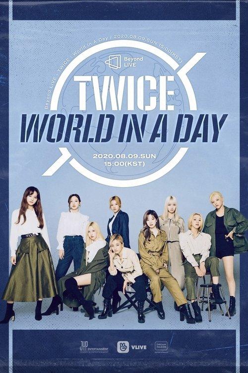 BEYOND LIVE - TWICE : World In A Day film afişi