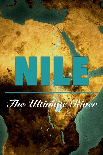 Nile – The ultimate River Sezon 1