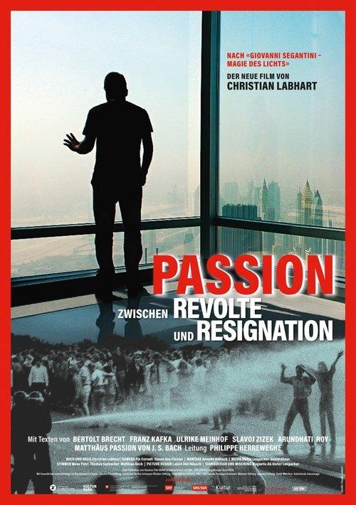 Passion - Between Revolt and Resignation film afişi