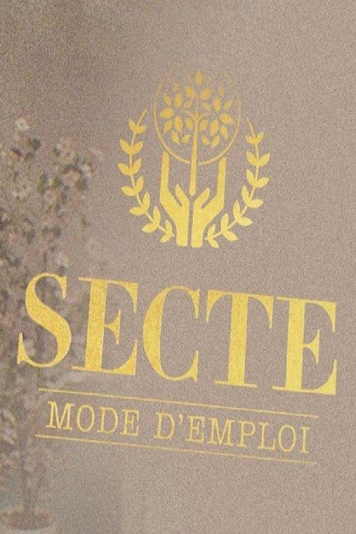 Secte, mode d'emploi dizi afişi
