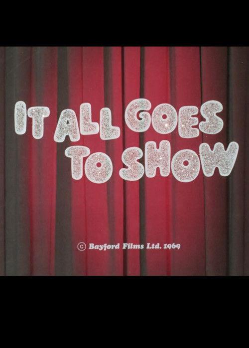 It All Goes to Show film afişi