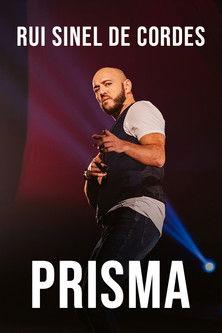 Rui Sinel de Cordes: Prisma dizi afişi