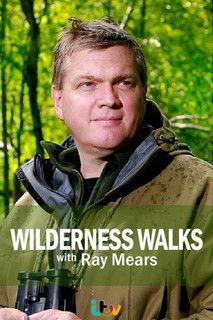 Wilderness Walks with Ray Mears Sezon 1