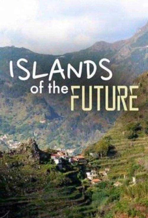 Islands of the Future dizi afişi