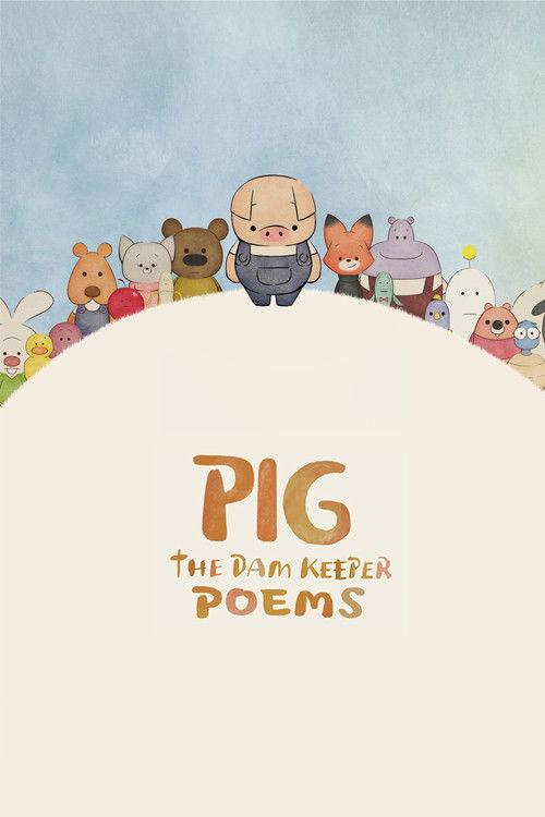 Pig: The Dam Keeper Poems Sezon 1