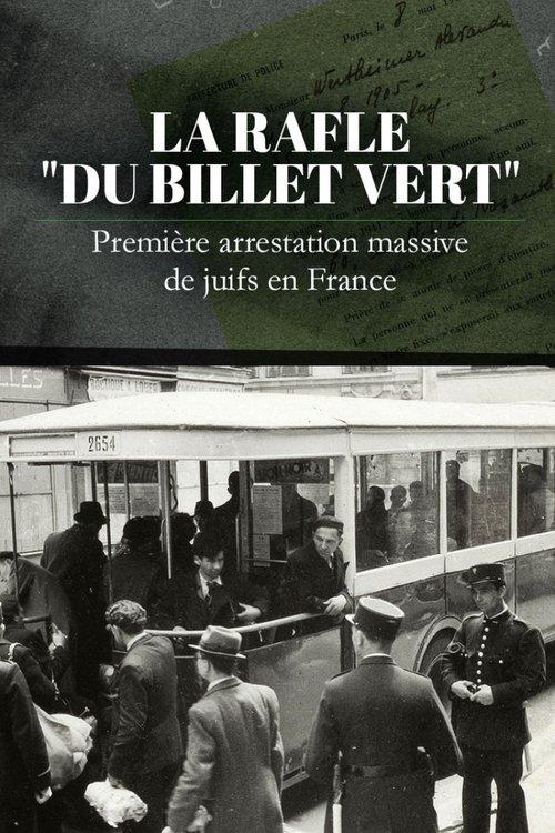 1941, les secrets de la rafle du billet vert film afişi