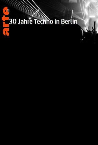 30 Jahre Techno in Berlin Sezon 1
