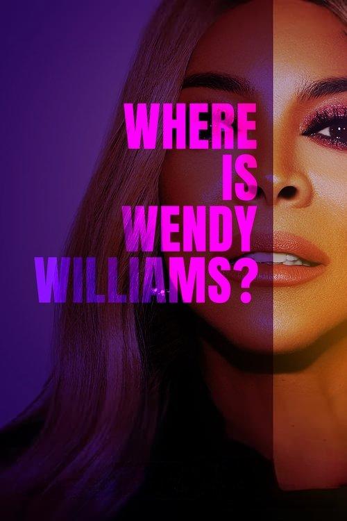 Where Is Wendy Williams? dizi afişi