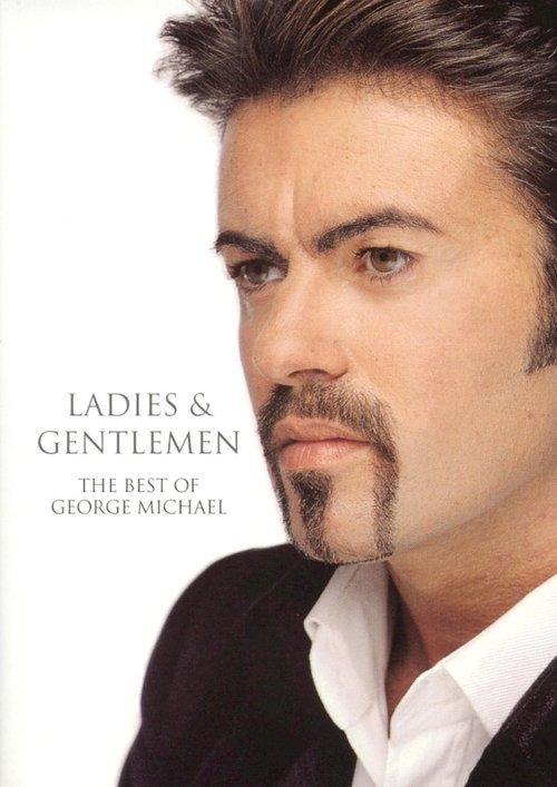 George Michael Ladies & Gentlemen: The Best of George Michael film afişi