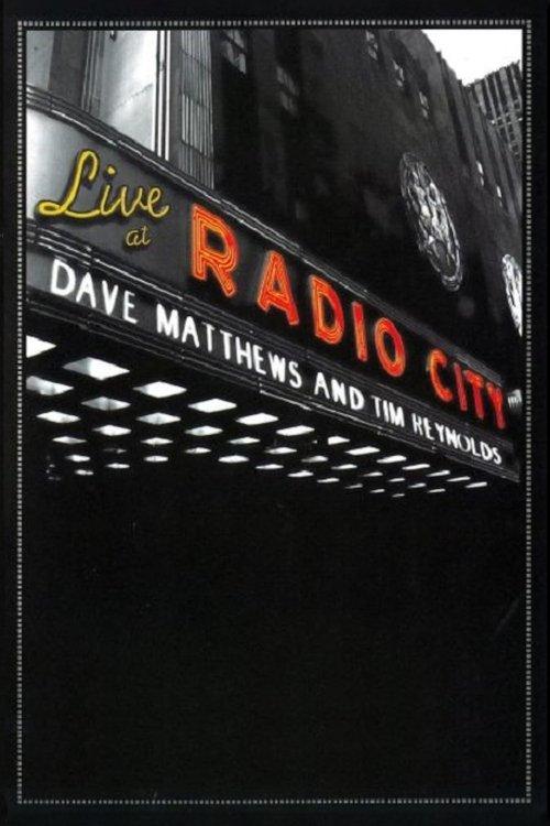 Dave Matthews & Tim Reynolds - Live at Radio City film afişi