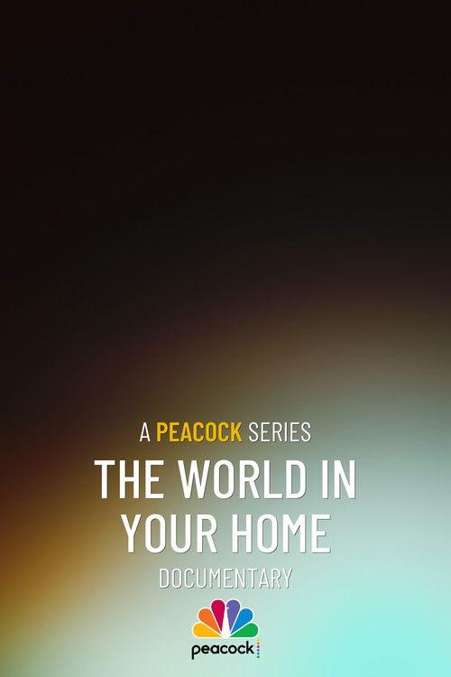 The World in Your Home Sezon 1