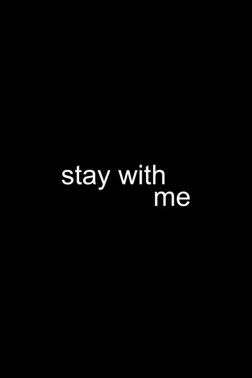 Stay With Me film afişi