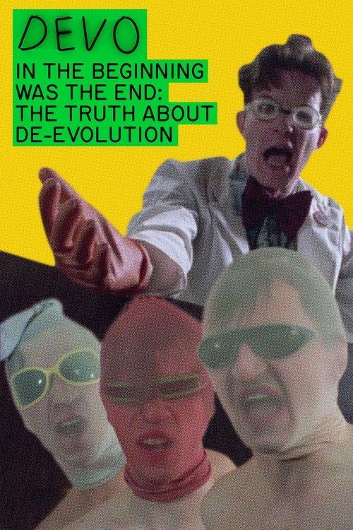 In the Beginning Was the End: The Truth About De-Evolution film afişi