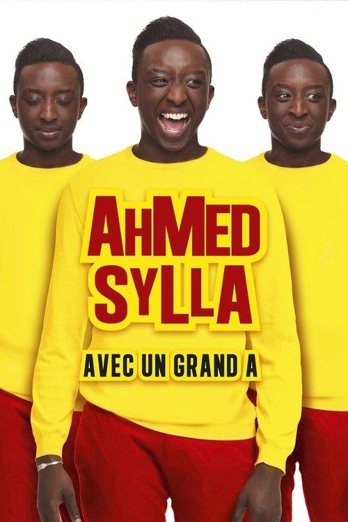 Ahmed Sylla - Avec un grand A film afişi