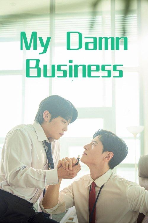 My Damn Business dizi afişi