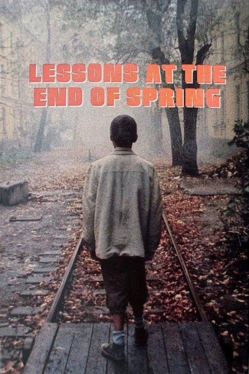 Lessons at the End of Spring film afişi