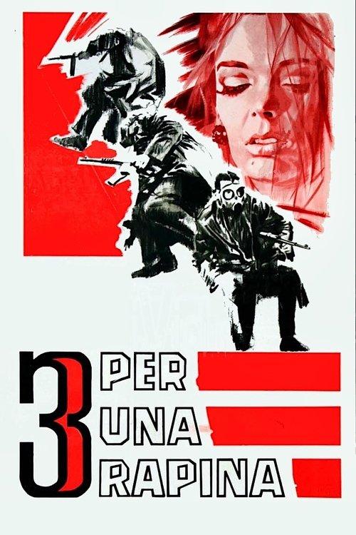 Three for a Robbery film afişi
