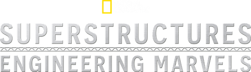 Superstructures: Engineering Marvels logo